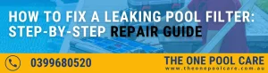 Fix a Leaking Pool Filter