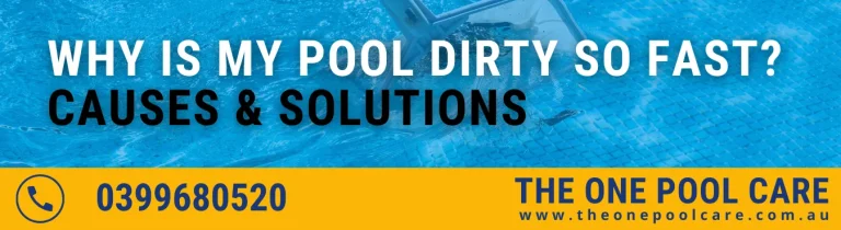 Pool Get Dirty So Fast