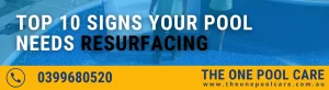 Signs Your Pool Needs Resurfacing