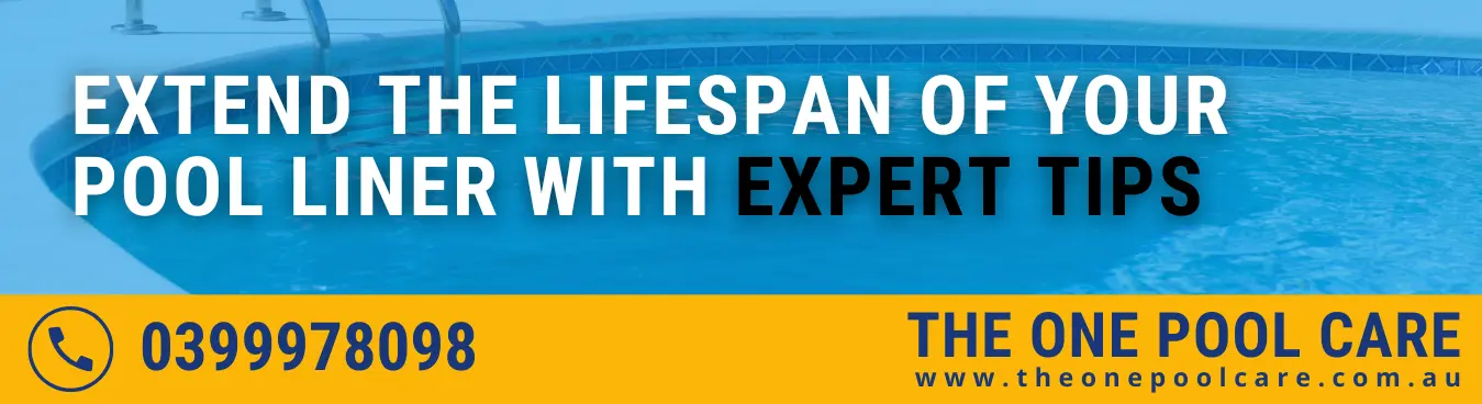 Extend the Lifespan of Your Pool Liner