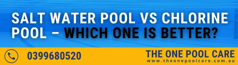 Salt Water Pool vs Chlorine Pool
