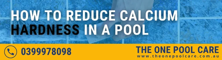 Reduce Calcium Hardness in a Pool