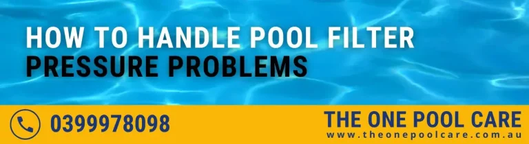 How to Handle Pool Filter Pressure Problems