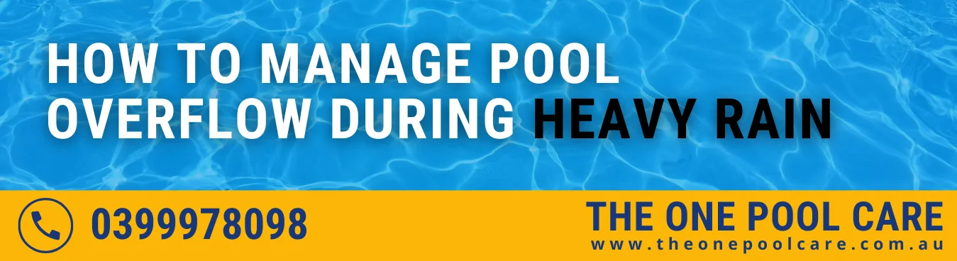 Managing Pool Overflow During Rain