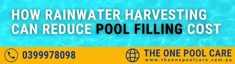 Rainwater Harvesting Can Reduce Pool Filling Cost
