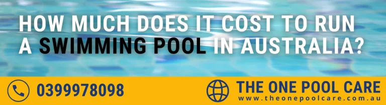 Cost to Run a Swimming Pool in Australia