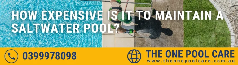 Maintain a Saltwater Pool