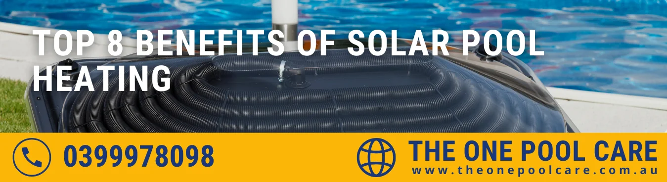 Benefits of Solar Pool Heating