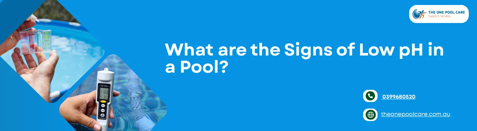 Signs of Low pH in a Pool