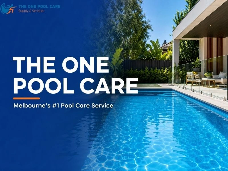 The One Pool Care — professional Melbourne pool cleaning and maintenance team