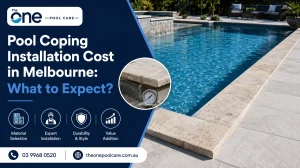 Pool Coping Installation Cost in Melbourne